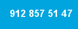 912 857 51 47 912 857 51 47